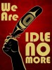 Idle no more